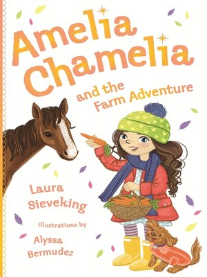 cover image of Amelia Chamelia and the Farm Adventure
